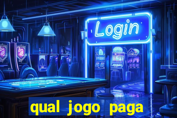 qual jogo paga mesmo de verdade